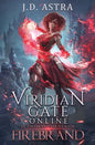 Viridian Gate Online: Firebrand: a LitRPG Adventure (the Firebrand Series Book 1) - Paperback