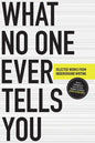 What No One Ever Tells You - Paperback
