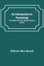 An Introduction to Psychology; Translated from the Second German Edition - Paperback