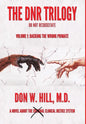 The DNR Trilogy: Volume 1: Backing the Wrong Primate - Hardcover