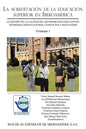 La Acreditacion de La Educacion Superior En Iberoamerica: La Gestion de La Calidad de Los Programas Educativos - Paperback