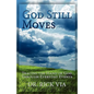 God Still Moves - Paperback