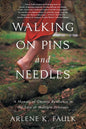 Walking on Pins and Needles - Paperback