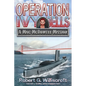 Operation Ivy Bells: A Mac McDowell Mission - Paperback