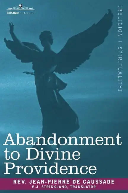 Abandonment to Divine Providence - Paperback