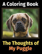 The Thoughts of My Puggle: A Coloring Book - Paperback