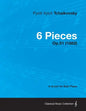 6 Pieces - A Score for Solo Piano Op.51 (1882) - Paperback