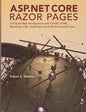 ASP.NET Core Razor Pages: Full Stack Web Development with C#.NET, HTML, Bootstrap, CSS, JavaScript, and Entity Framework Core - Paperback