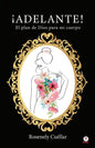 ¡Adelante!: El plan de Dios para mi cuerpo - Paperback