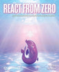 React from Zero: Learn React Using the JavaScript You Already Know - Paperback