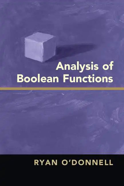 Analysis of Boolean Functions - Hardcover