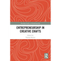 Entrepreneurship in Creative Crafts - Paperback