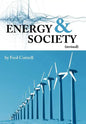 Energy & Society (Revised): The Relation Between Energy, Social Change, and Economic Development - Hardcover