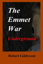 The Emmet War Underground - Paperback