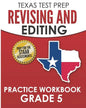 TEXAS TEST PREP Revising and Editing Practice Workbook Grade 5: Practice and Preparation for the STAAR Writing Test - Paperback
