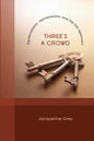 Three's a Crowd: Pentecostalism, Hermeneutics, and the Old Testament - Paperback