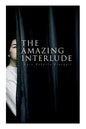 The Amazing Interlude: Spy Mystery Novel - Paperback