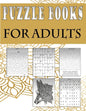 Puzzle books for adults: Fun and relaxing Activity Puzzle Book for Adults, Word search, Sudoku, mandala, Killer Sudoku and mazes 8,5"x11" - Paperback
