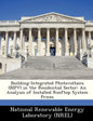 Building-Integrated Photovoltaics (Bipv) in the Residential Sector: An Analysis of Installed Rooftop System Prices - Paperback
