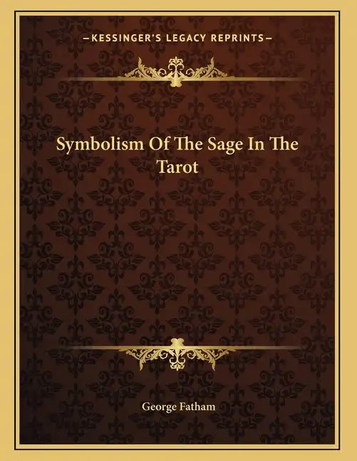 Symbolism Of The Sage In The Tarot - Paperback