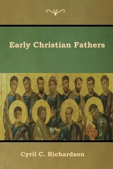 Early Christian Fathers - Paperback