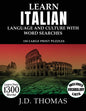 Learn Italian Language and Culture with Word Searches: 150 Large Print Puzzles - Paperback