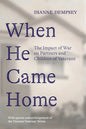 When He Came Home: The Impact of War on Partners and Children of Veterans - Paperback