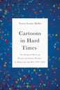 Cartoons in Hard Times: The Animated Shorts of Disney and Warner Brothers in Depression and War 1932-1945 - Paperback