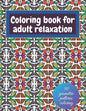 Geometric coloring books for adults relaxation - 50 geometric patterns coloring: Shapes and patterns of coloring - Paperback