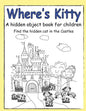 Where's Kitty a Hidden Object Book for Children - Paperback