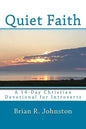 Quiet Faith: A 14-Day Christian Devotional for Introverts - Paperback