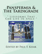 Panspermia & The Tardigrade: " Lifeforms That Can Live In Space " - Paperback