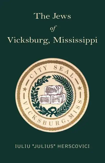 The Jews of Vicksburg, Mississippi - Paperback