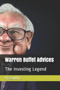 Warren Buffet Advices: The Investing Legend - Paperback