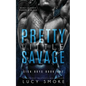 Pretty Little Savage - Paperback