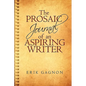The Prosaic Journal of an Aspiring Writer - Paperback