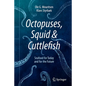 Octopuses, Squid & Cuttlefish: Seafood for Today and for the Future - Hardcover
