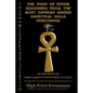 The Voice of Divine Reasoning from the Most Supreme Unseen Ancestral Naga Priesthood: for Initiates into the Sacred Ancestral Temple of KWA TA MAN I - Paperback