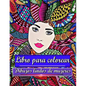 Libro para colorear Dibujos lindos de mujeres: Para adultos y adolescentes - Paperback