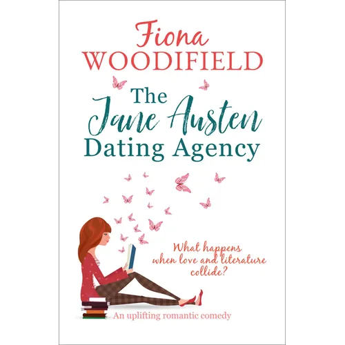 The Jane Austen Dating Agency: An Uplifting Romantic Comedy - Paperback