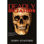 Deadly Dictators: Masterminds of 20th Century Genocides - Paperback