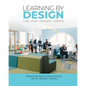 Learning by Design: Live Play Engage Create - Paperback