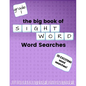 The Big Book of FIRST GRADE "Sight Word" Word Searches: "Sight Word" word search workbook for kids! Education is FUN! - Paperback