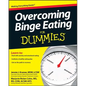 Overcoming Binge Eating for Dummies - Paperback