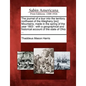 The Journal of a Tour Into the Territory Northwest of the Alleghany [Sic] Mountains, Made in the Spring of the Year 1803: With a Geographical and Hist - Paperback