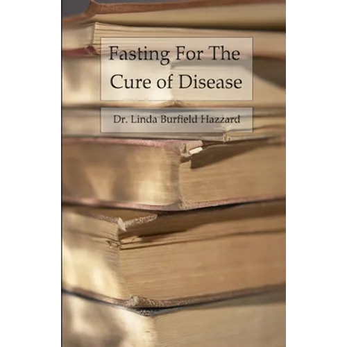Fasting For The Cure of Disease - Paperback