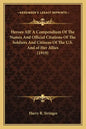 Heroes All! a Compendium of the Names and Official Citations of the Soldiers and Citizens of the U.S. and of Her Allies (1919) - Paperback