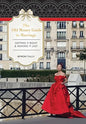 The Old Money Guide to Marriage: Getting It Right - Making It Last - Hardcover