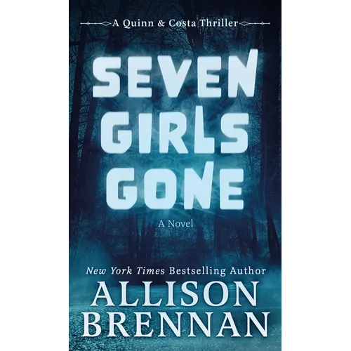Seven Girls Gone - Library Binding