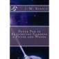Peter Pan in Kensington Gardens & Peter and Wendy - Paperback